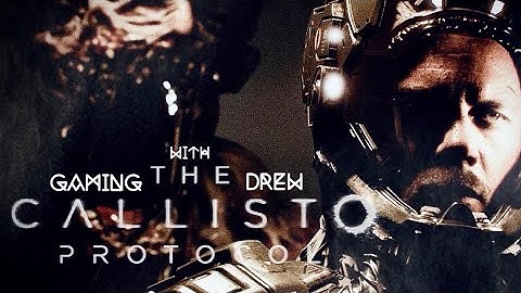 CALLISTO PROTOCOL | Part.8 | 4K Gameplay Walkthrough (Gaming With Drew)