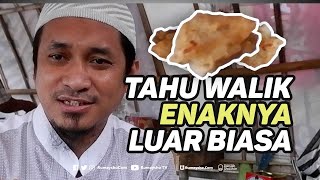 Tahu Walik Enaknya Luar Biasa (Kuliner di DS)