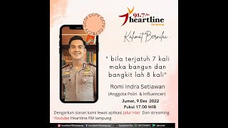 Romi Indra Setiawan (Polri & Influencer) |  Ceritakan Ceritamu Temukan Valuemu,  09 Desember 2022