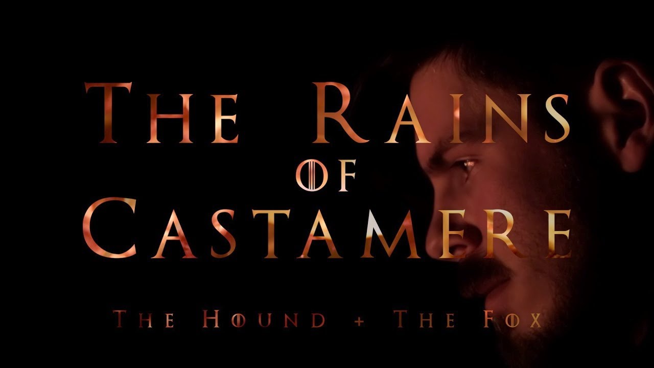 The Rains of Castamere (Game of Thrones) | The Hound + The Fox