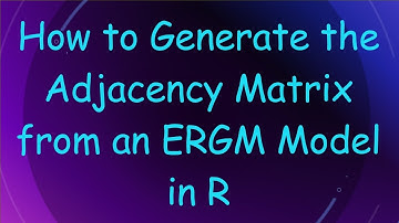 How to Generate the Adjacency Matrix from an ERGM Model in R