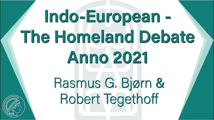 Indo-European - The Homeland Debate Anno 2021