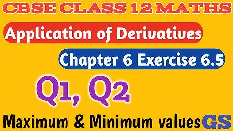 Chapter 6 - Exercise 6.5 (Q1, Q2) APPLICATION OF DERIVATIVES| CBSE Class 12th Maths - Tamil | NCERT