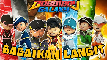 BAGAIKAN LANGIT versi KEKUATAN BOBOIBOY GALAXY