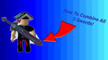 HOW TO COMBINE *ALL 3* RB BATTLES SWORDS! [ROBLOX 2020]