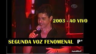 Zezé Di Camargo e Luciano - Preciso de um Tempo /AO VIVO 2003