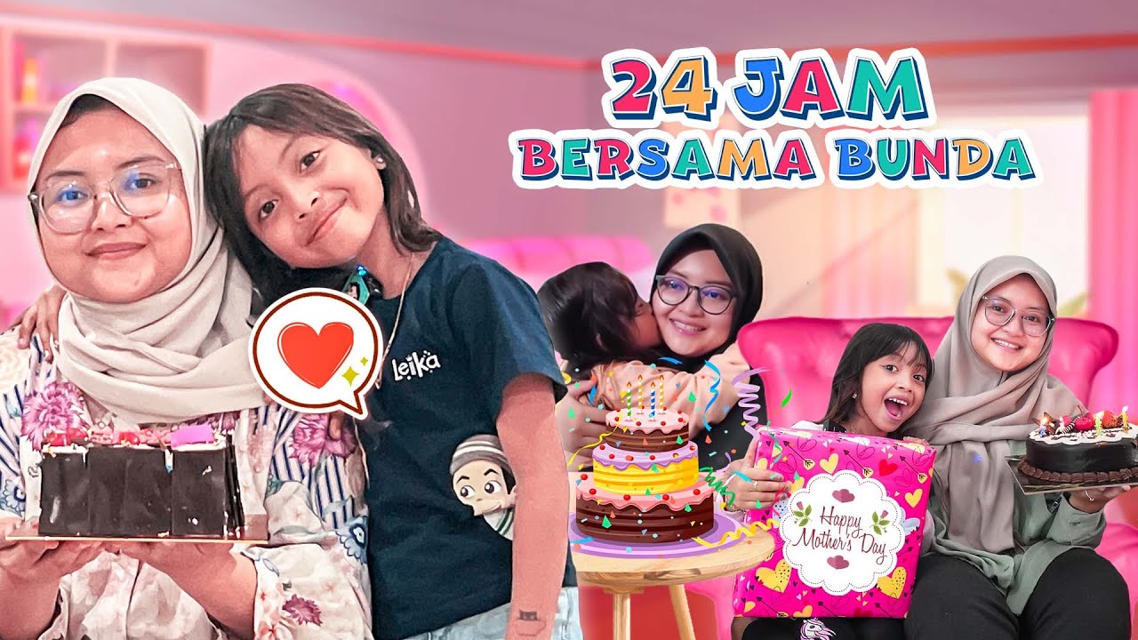 24 JAM LEIKA BERSAMA BUNDA 😍 KOMPILASI VLOG 1 JAM LEIKA DI HARI IBU