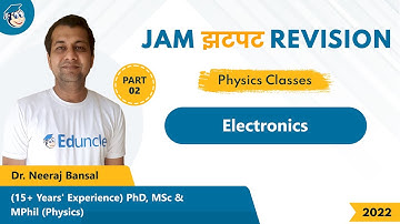 IIT JAM 2022 Physics Revision | Electronics | Part 2 | JAM झटपट Revision | Eduncle