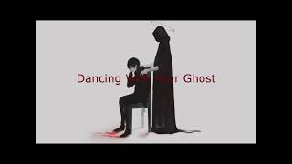 Sasha Alex Sloan - Dancing With Your Ghost  (SLOWED + REVERB)