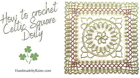 How to crochet Celtic Square Doily