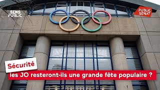 Sécurité : les JO resteront-ils une grande fête populaire ?