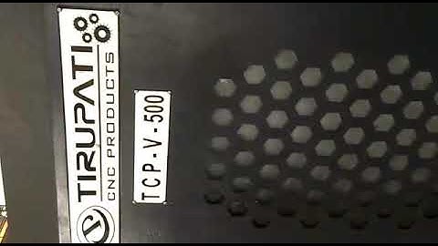 TIRUPATI CNC PRODUCTS - TCP V500 - CNC DRILLING MACHINE.
