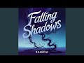 Falling Shadows