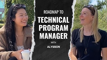 Roadmap to Technical Program Manager (from a non-tech career) - Part 1