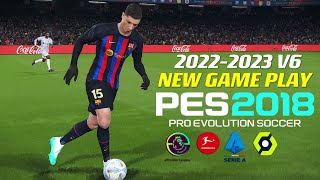 PES 2018 | NEW GAME PLAY 2023 V6 | 3/9/23 | PC screenshot 4