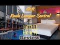 Aloft kuala lumpur sentral loft room full review shortstaycation