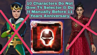 10 Characters Do Not Give T4 Selector &amp; Do It Manually Before 11 Anniversary - Marvel Future Fight