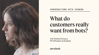 What do customers really want from bots? #ZendeskAI has the solution