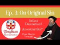 Vermigli on original sin  the anglican renaissance podcast
