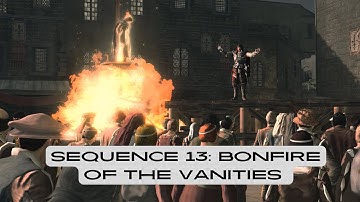 Assassin’s Creed 2 – Sequence 13: Bonfire of the Vanities Full Walkthrough