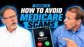 Medicare Scams Explained: Fake Calls, Spoofing & Plan Changes | The Brad & Mike Show | EP 23