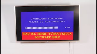 TCL  TV  43 inch  55 inch  FIXD BOOT STUCK or SOFTWARE UPDATE ISSUE in HINDI by TECHNICAL ASTHA screenshot 3