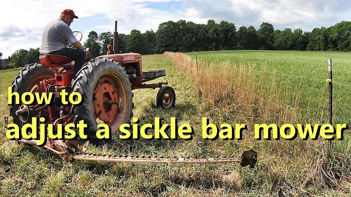 Mastering Sickle Bar Mower: Adjustments and Fencing Maneuvers