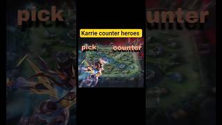 Karrie counter heroes mlbb #mlbbkarrie #mobilelegends #mlbbtutorial #karriemplskin