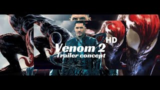 Venom 2 carnage 2020  movie trailer concept fan made