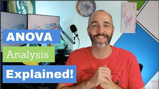 ANOVA (Analysis of Variance) Analysis - FULLY EXPLAINED!!!