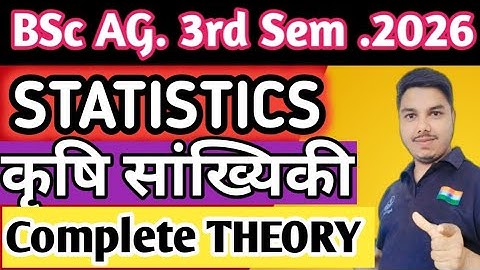 ONE SHOT Complete Theory ll BSc Agriculture 3rd Sem. Statistics 3rdSemester by Sandesh sir