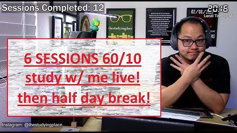 study with MAY live 60/10 pomodoro. 6 SESSIONS 60/10 USMLE Step 1 COMLEX Level 1