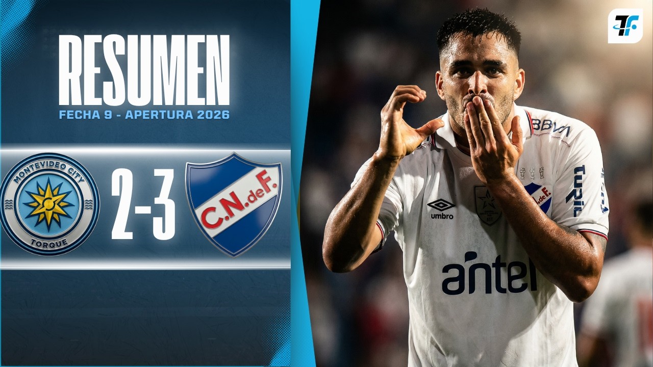 Montevideo City Torque 2-3 Nacional - Fecha 9 - Apertura 2026 - YouTube