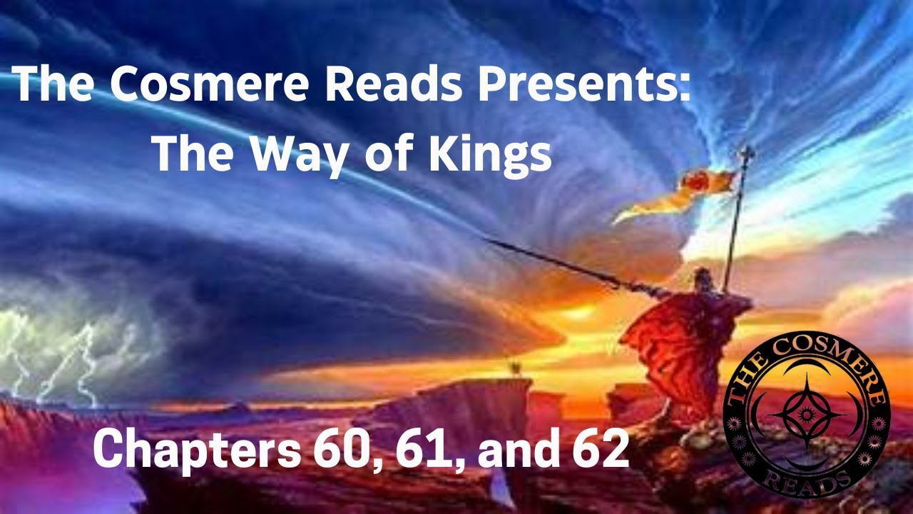 The Way of Kings: Chapters 60, 61, and 62 (Season 3, Episode 23)