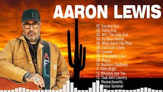 Aaron Lewis The Best Of Country Songs- Aaron Lewis Greatest Hits Full Album❤❤❤
