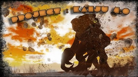 Orga Rework Showcase ! [Project : Kaiju 4.0]