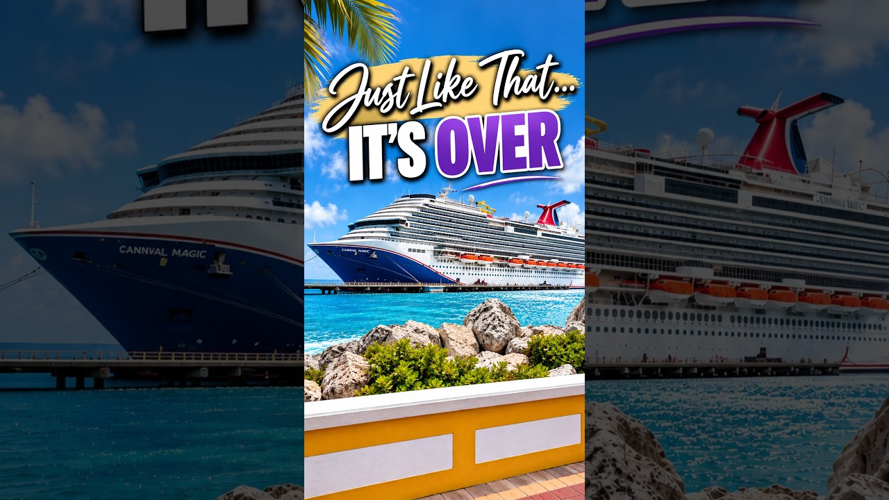 Just Like That… Our Carnival Magic Cruise Is Over 🛳️