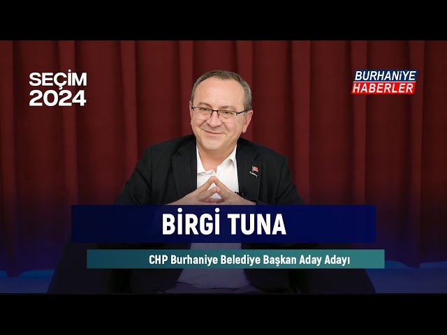 Burhaniye'de Siyaset | Konuk: CHP Burhaniye Belediye Başkan Aday Adayı Dr. Birgi Tuna class=