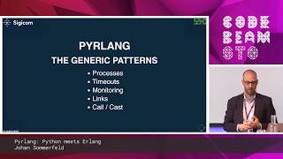 Johan Sommerfeld - Pyrlang Python Meets Erlang Code Beam Sto 19