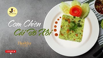 Cách Nấu CƠM CHIÊN CẢI BÓ XÔI - Món Chay đặc sắc