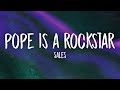 Sales   pope is a rockstar 1 hour lyrics