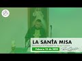 Padre Chucho - La Santa Misa (Miércoles 15 de febrero)