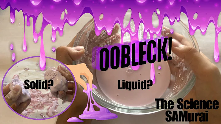 Oobleck: Solid, Liquid, or Both? | Non-Newtonian Fluids | The Science SAMurai