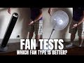 Tower fan vs Standing / Pedestal fan. Which is best?  -  I did these tests to find out.