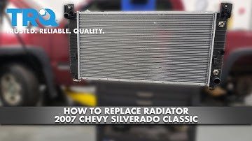 How to Replace Radiator 2007-14 Chevy Silverado
