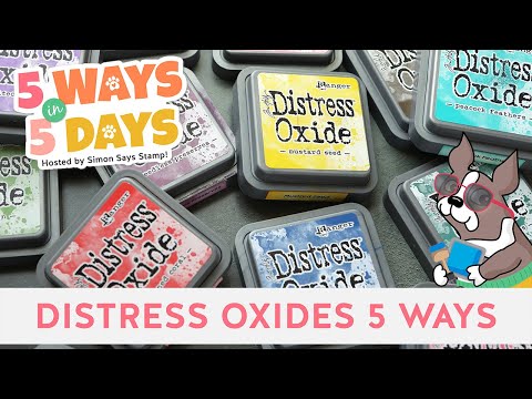 5 Ways in 5 Days FREE Crafty Series: DAY 3: Distress Oxides 5 Ways