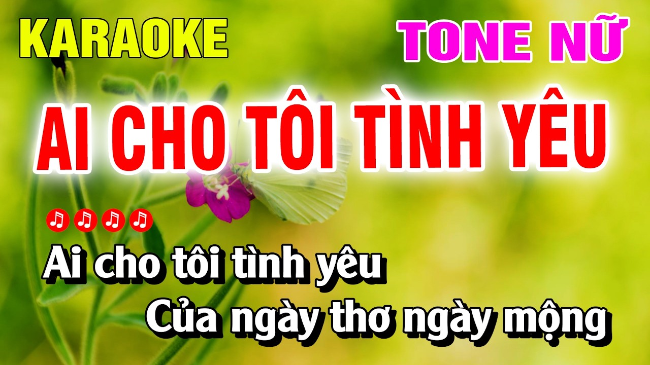 Karaoke Ai Cho Tôi Tình Yêu Tone Nữ Nhạc Sống Dễ Hát | Duy Chiến