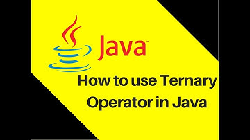 5.3 How to use Ternary Operator in Java Tutorial