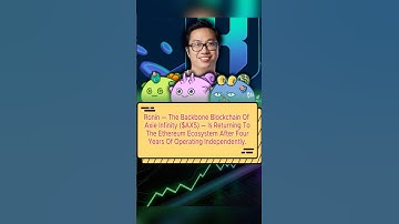 Ronin Returns to Ethereum: Axie Infinity’s $AXS Backbone Transforms Into Layer 2 After 4 Years