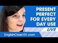 Everyday Uses of Present Perfect - Basic English Grammar